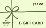 Mint green e-gift card with leaf green bow wrapped around it, leaf green value of $75 in the top right, leaf green Superhero Muffins seal logo in the bottom left, and leaf green E-GIFT CARD text in the bottom right.