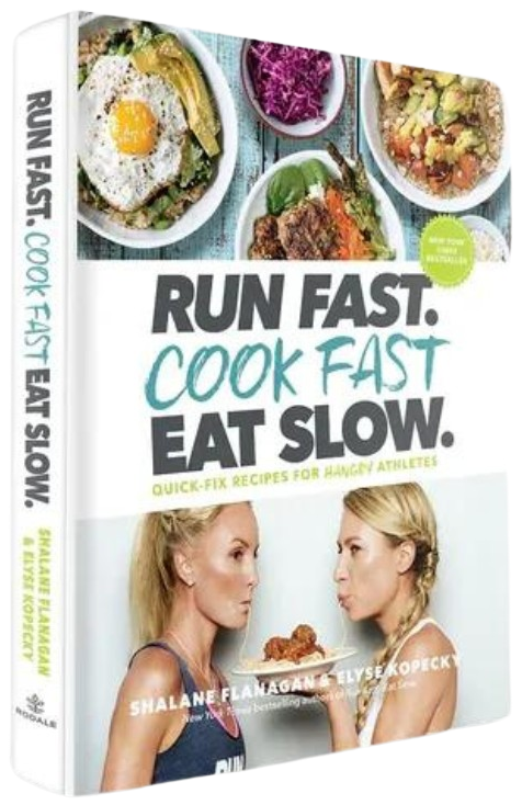 Run Fast. Cook Fast. Eat Slow.